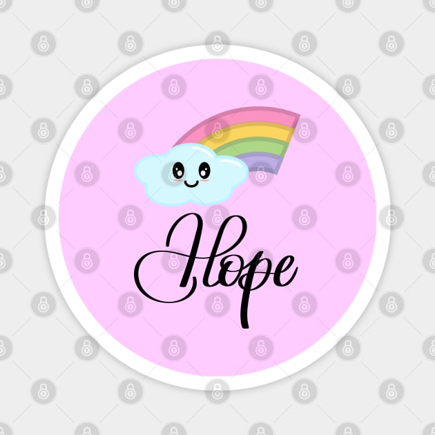 Hope with Kawaii Cute Rainbow Cloud in Pink Magnet by Kelly Gigi